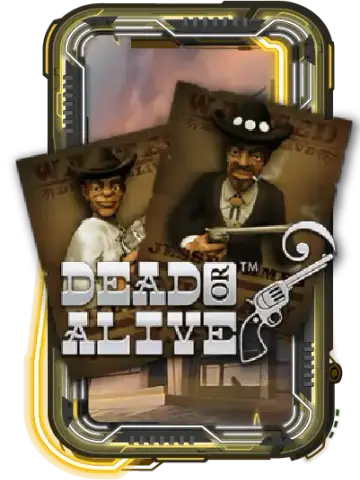 Dead or Alive