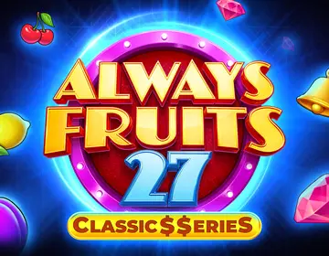 Always Fruits 27: Classic Series