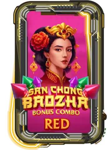 San Chong Baozha Red: Bonus Combo
