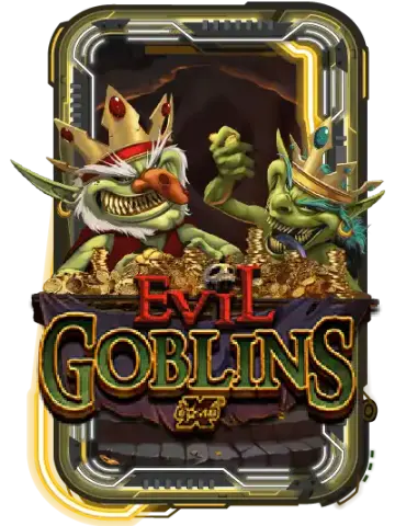 Evil Goblins xBomb