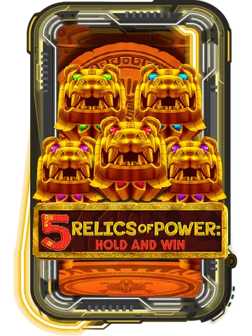 5 Relics of Power: Hold & Win