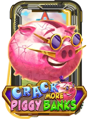 Crack More Piggy Banks