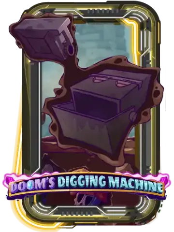 Doom's Digging Machine
