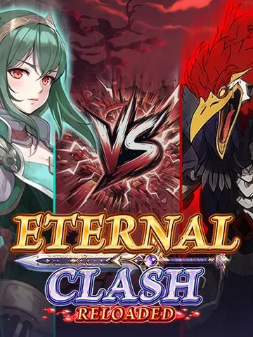 Eternal Clash Reloaded