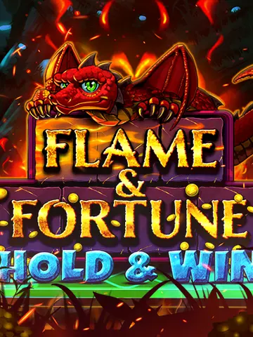 Flame & Fortune Hold & Win