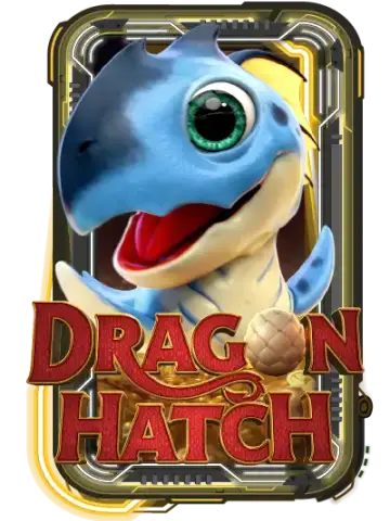 Dragon Hatch