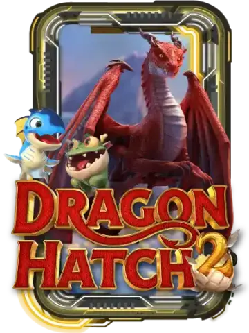 Dragon Hatch2