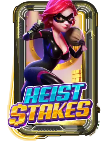 Heist Stakes