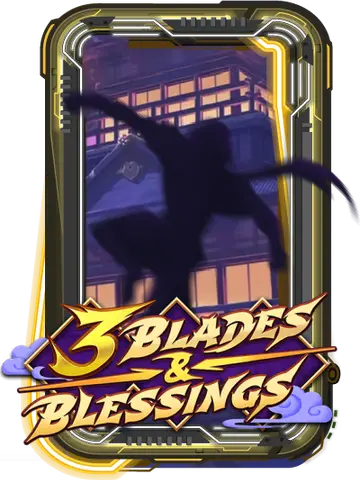 3 Blades & Blessings