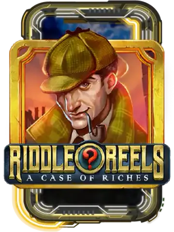Riddle Reels: A Case of Riches