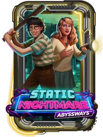 Static Nightmare Abyssways