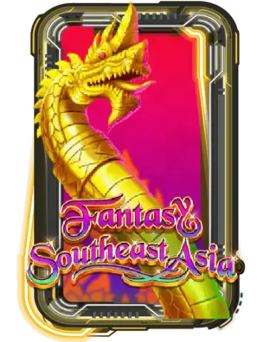 FANTASY SOUTHEAST ASIA