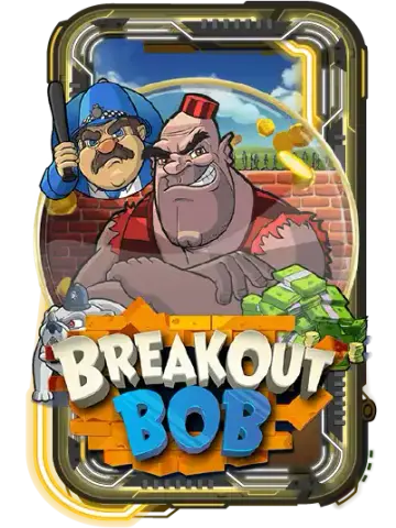 Breakout Bob