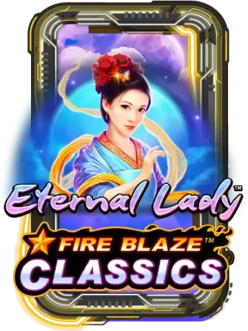 Fire Blaze: Eternal Lady