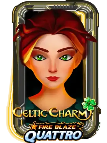 Fire Blaze Quattro: Celtic Charm