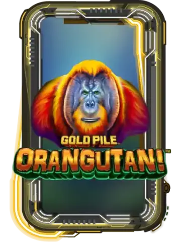 Gold Pile: Orangutan!