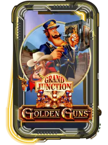 Grand Junction: Golden Guns