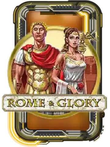 Rome and Glory
