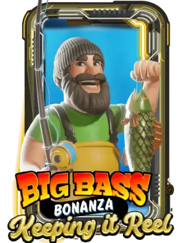 Big Bass Bonanza - Keeping it Reel