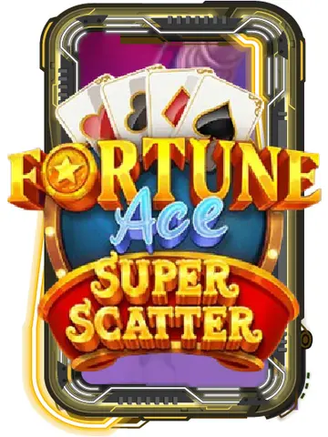 Fortune Ace Super Scatter