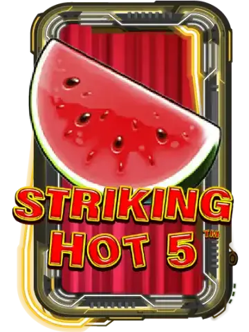 Striking Hot 5