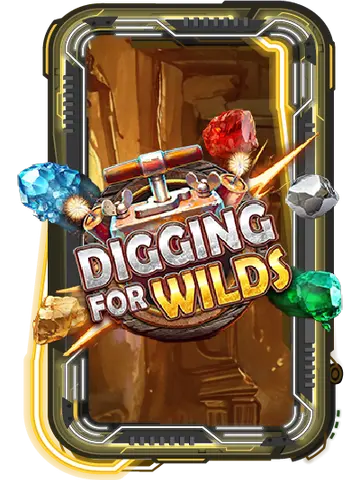 Digging for Wilds