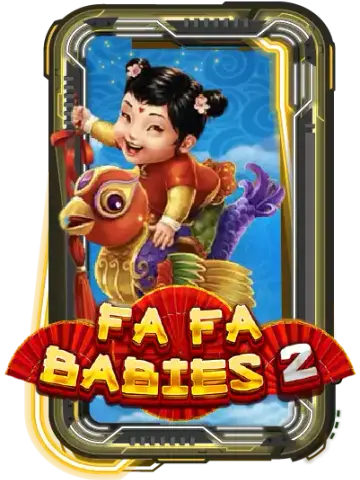 Fa Fa Babies 2