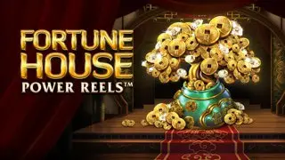 Fortune House Power Reels