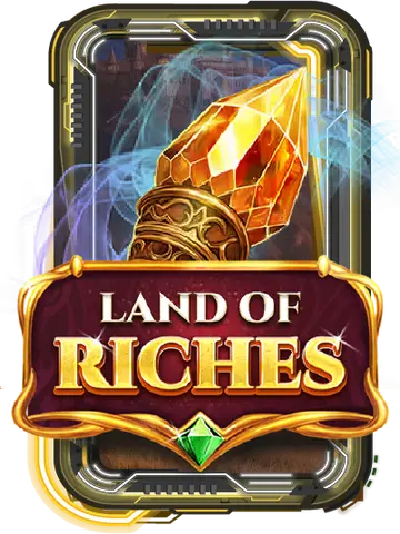 Land of Riches