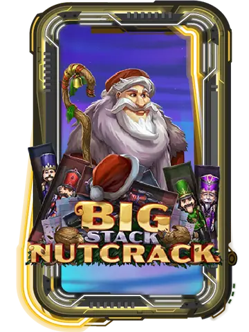 Big Stack Nutcrack