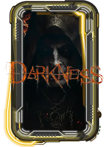 Darkness