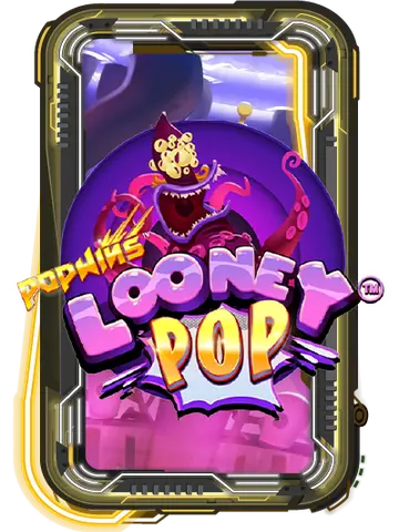 Looney Pop