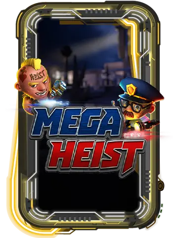 Mega Heist
