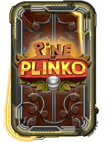 Pine of Plinko