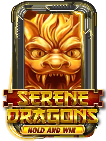Serene Dragons Hold and Win