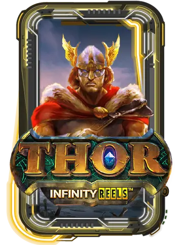 Thor Infinity Reels