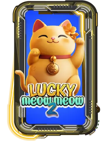 Lucky Meow Meow 2