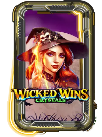 Wicked Wins: Crystals