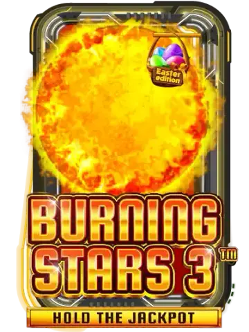 Burning Stars 3 Easter