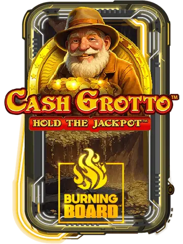 Cash Grotto Burning Board
