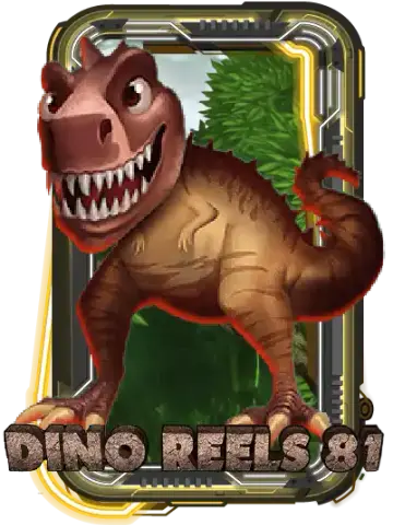 Dino Reels 81