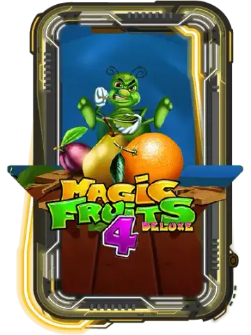 Magic Fruits 4 Deluxe