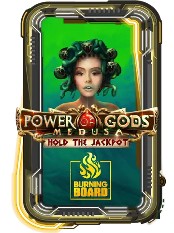 Power of Gods: Medusa Burning Board