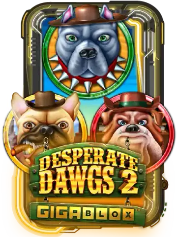 Desperate Dawgs 2 Gigablox