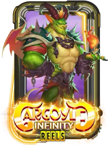 Gargoyle Infinity Reels