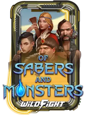 Of Sabers and Monsters Wild Fight