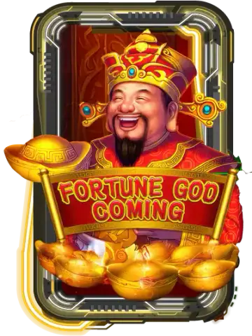 Fortune God Coming