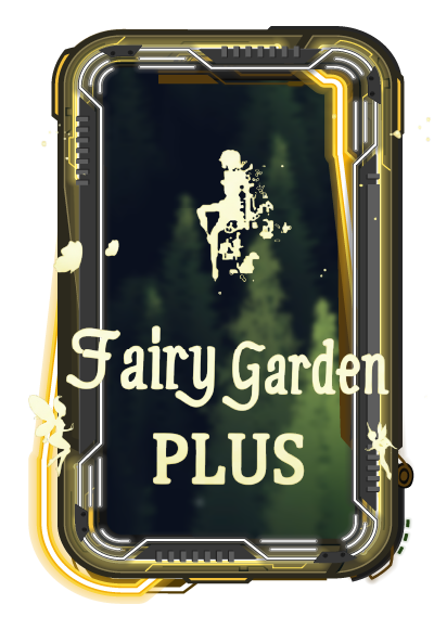 Fairy Garden PLUS
