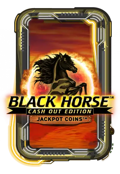 Black Horse Cash Out Edition