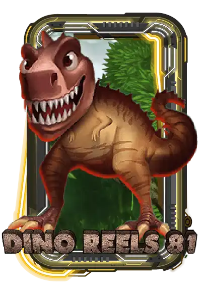 Dino Reels 81